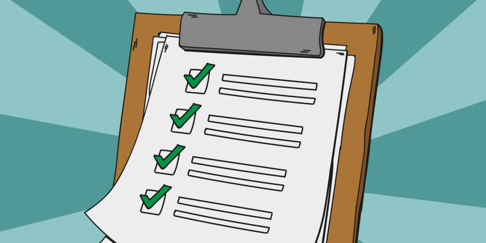 Checklist <a href='http://www.freepik.com/free-vector/hand-drawn-background-of-clipboard-with-checklist_1069873.htm'>Designed by Freepik</a>